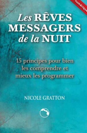Les rêves messagers de la nuit